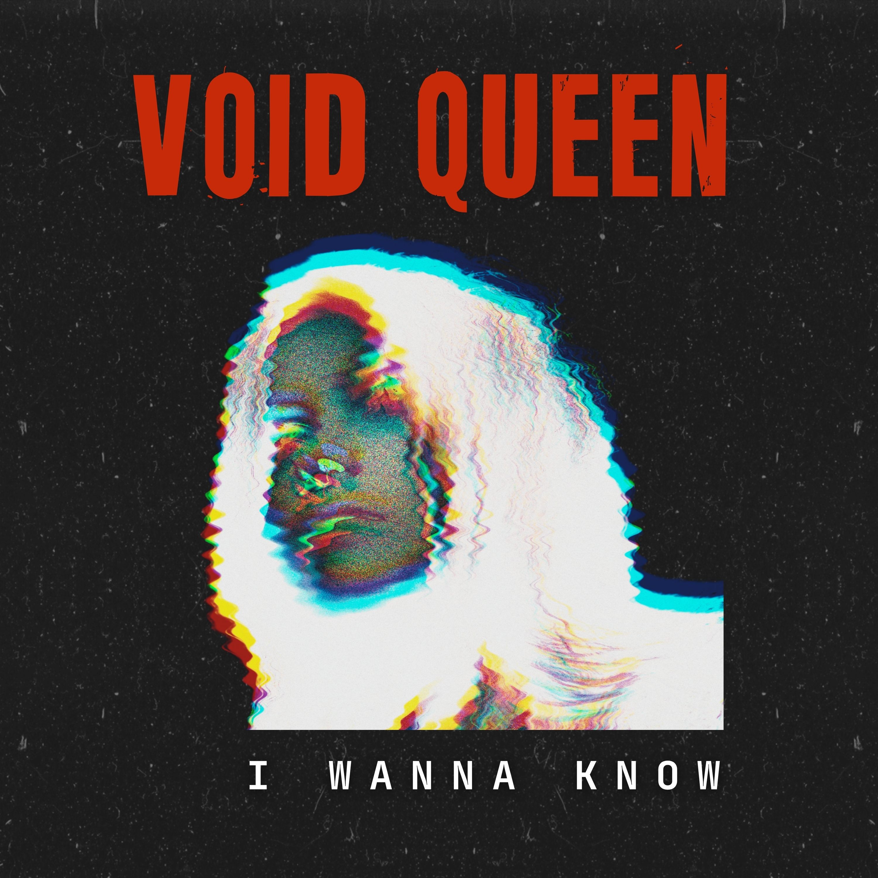 Void Queen — I Wanna Know EP cover